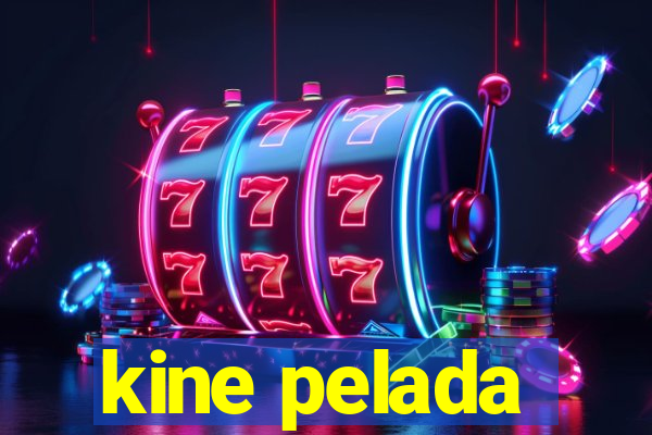 kine pelada